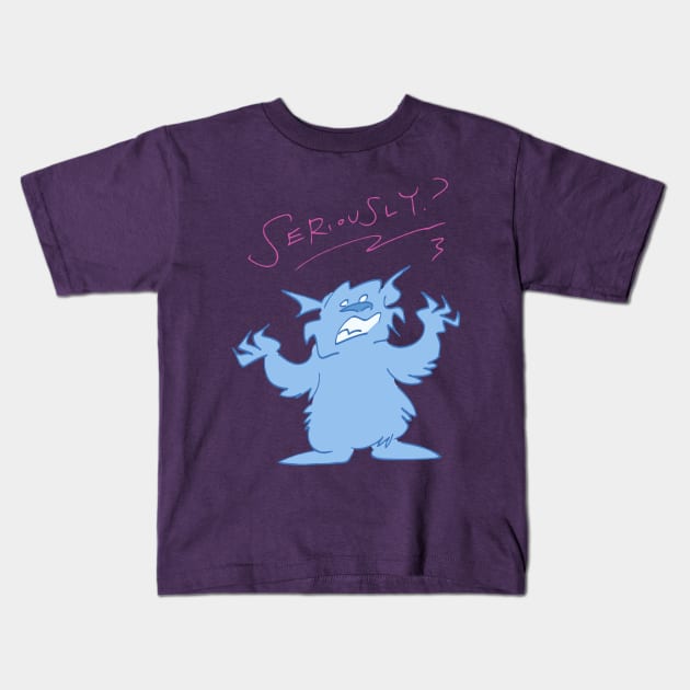 'Seriously?' Monster Kids T-Shirt by captainhuzzah